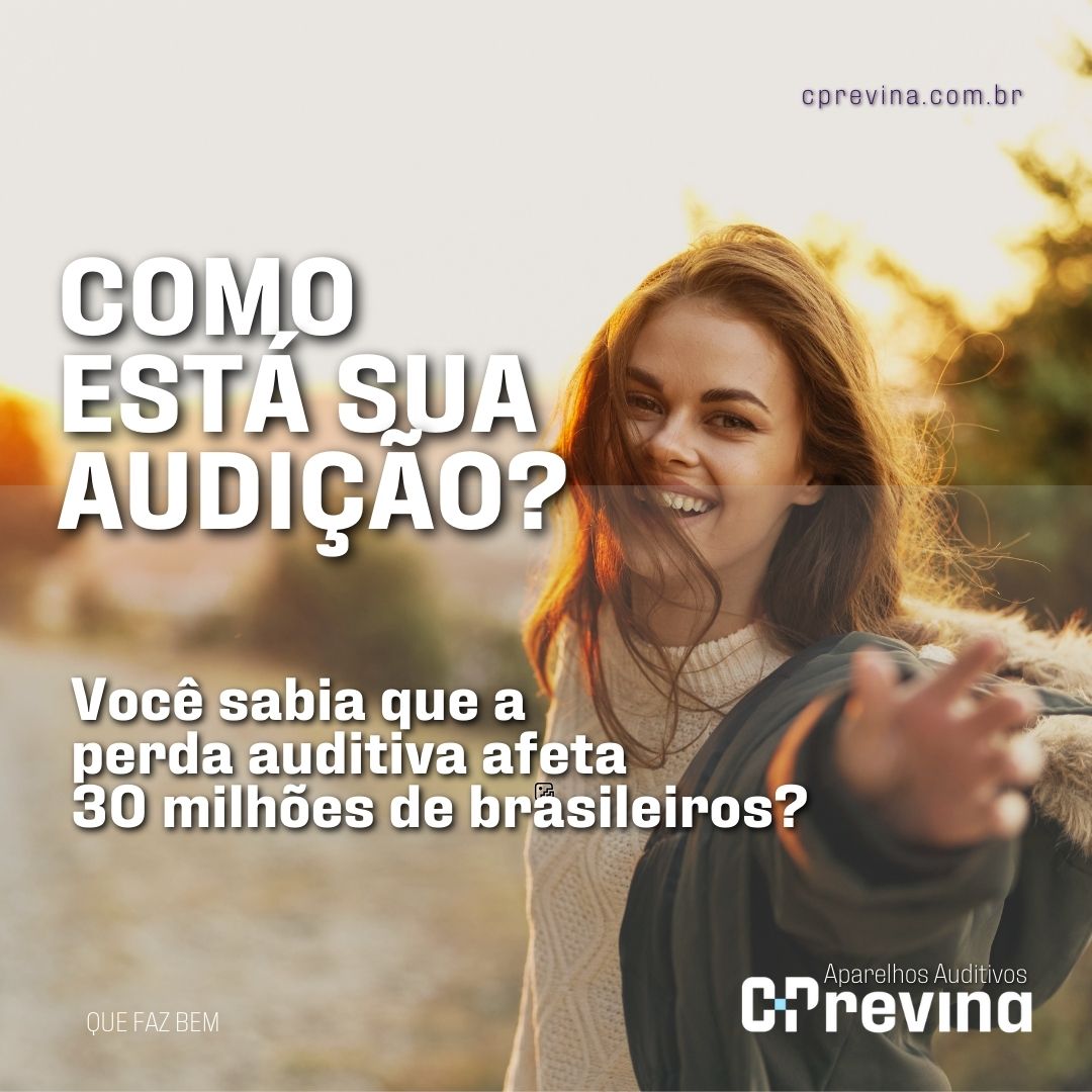 Como está sua audição?